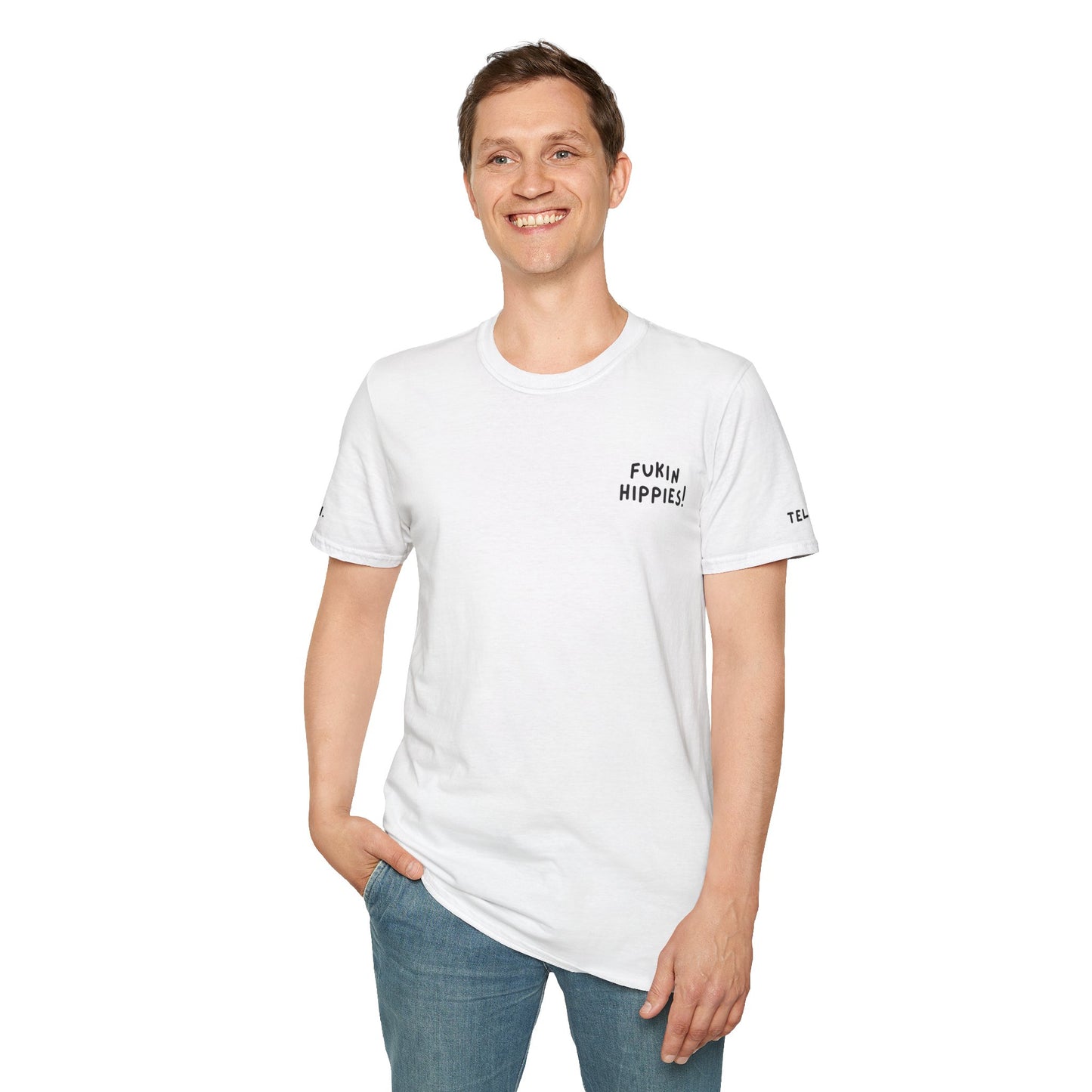 Fukin Hippies! T-Shirt